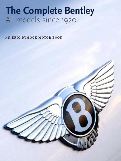 Title details for The Complete Bentley by Eric Dymock - Available